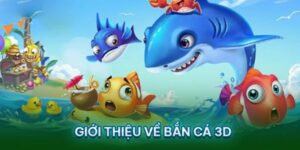 Bắn cá 3d game Ku3933 miễn phí online là game như thế nào